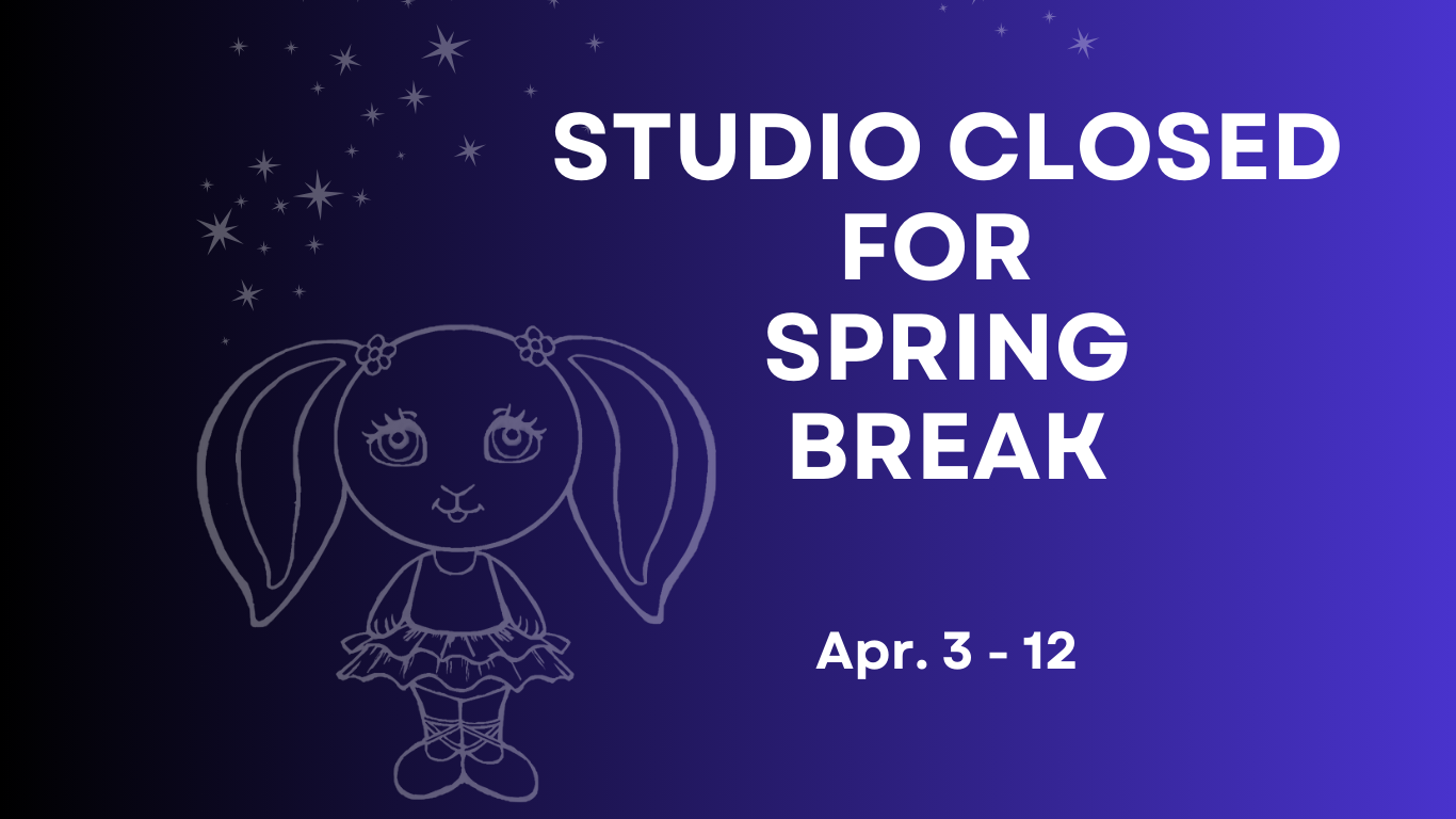 Spring Break (Studio Closed)