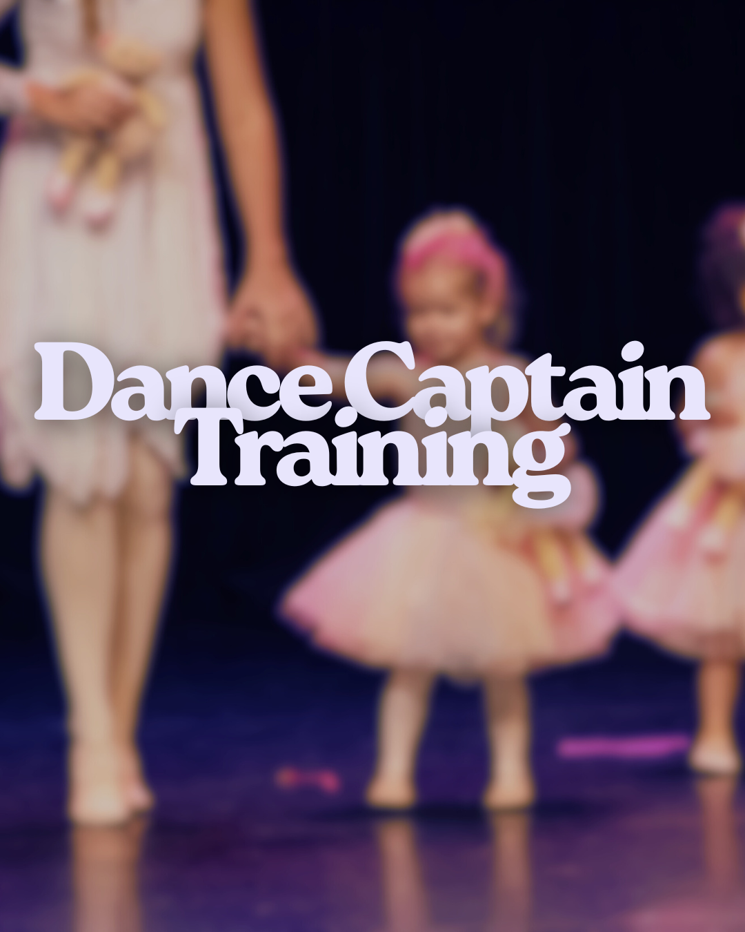 Dance Captain Training
