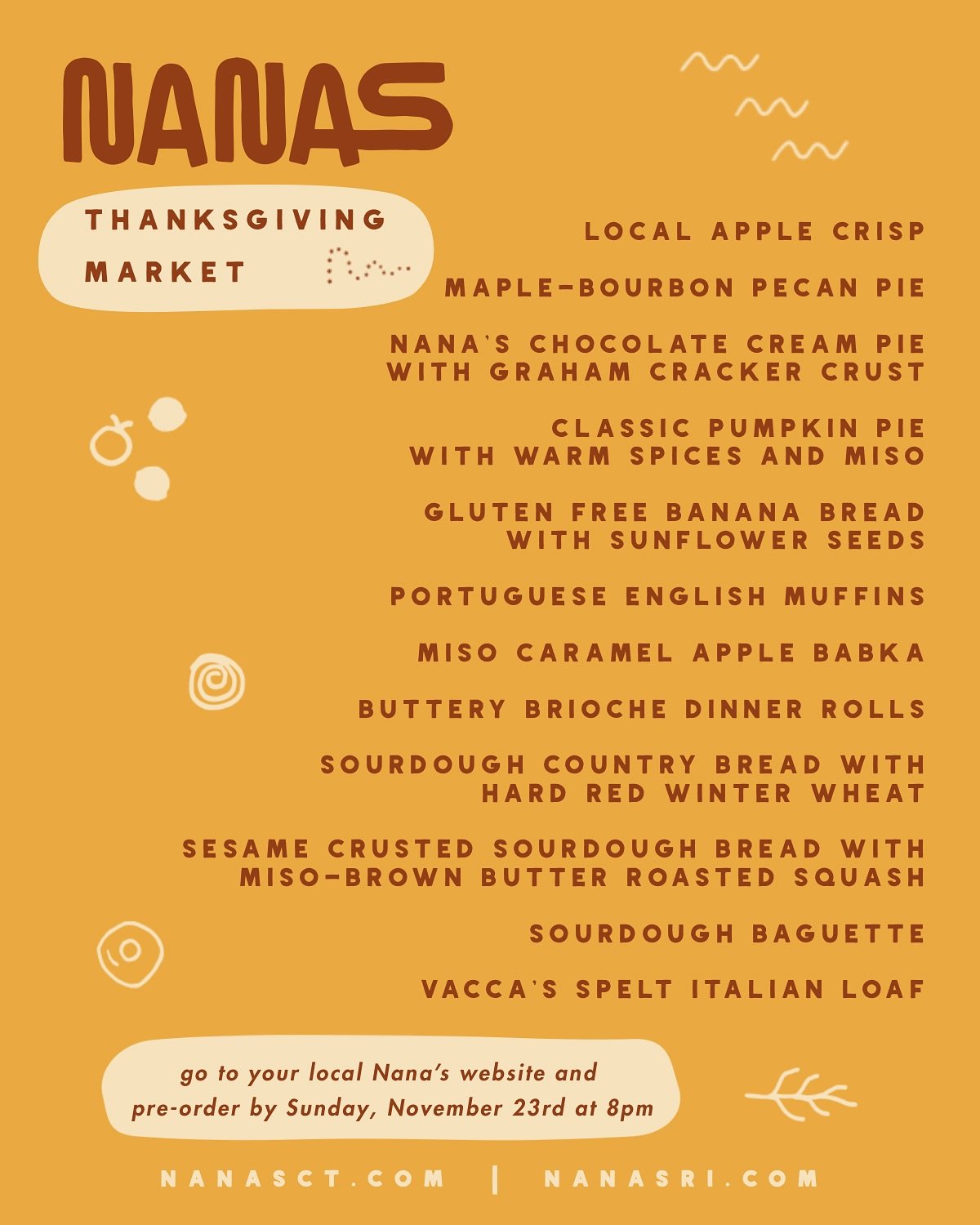 Nana&rsquo;s Bread + Pastry Thanksgiving Market is HERE 🥧 

Now live on both Nana&rsquo;s websites, place your orders by November 23rd at 8pm for pick-up on November 26th at your local Nana&rsquo;s location (order on the website of the Nana&rsquo;s 