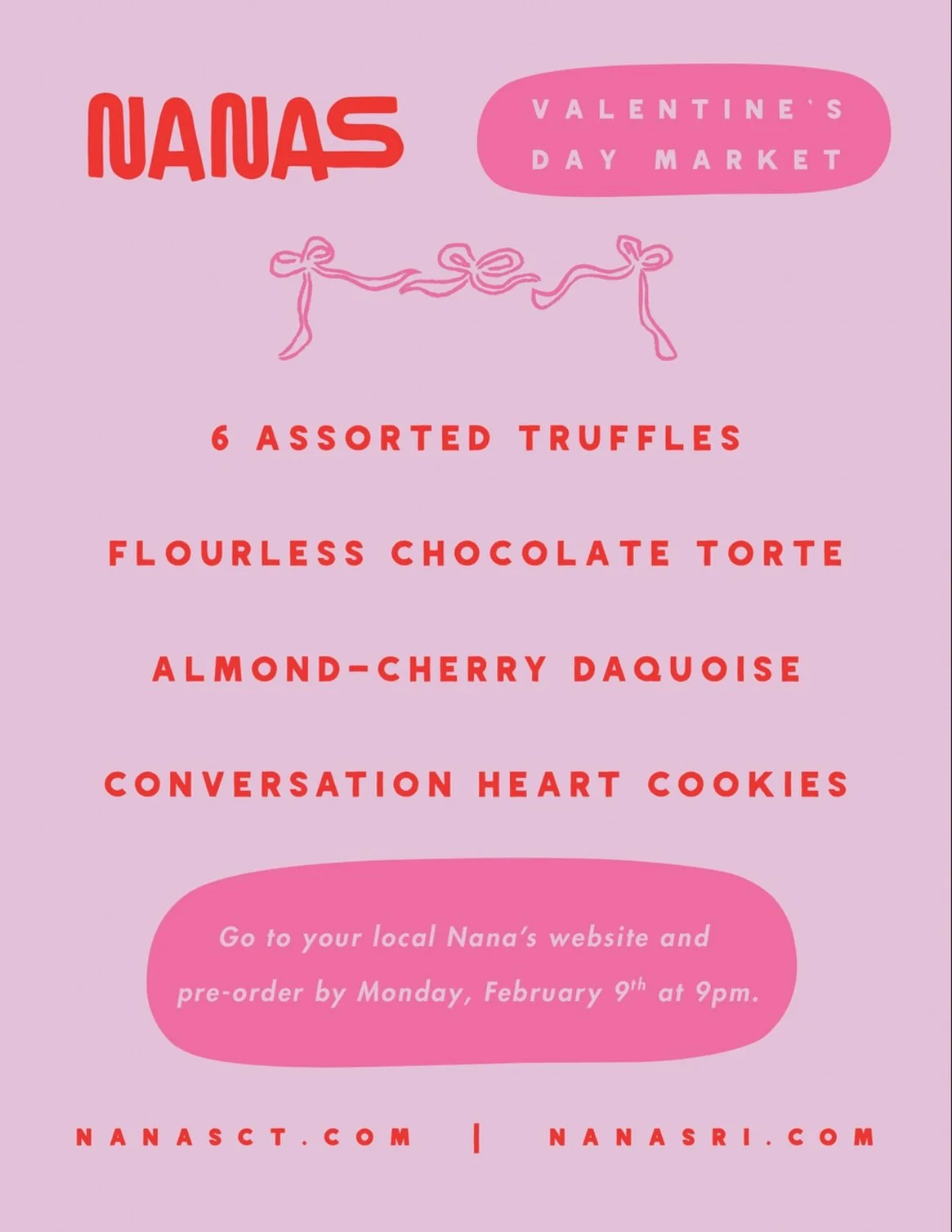 Nana&rsquo;s very first 💘 Valentine&rsquo;s Day Market 💘 

Head to your local Nana&rsquo;s website and secure sweets for your hunny, be sure to place your orders by Monday February 9th at 9pm 

nanasct.com // nanasri.com 💌