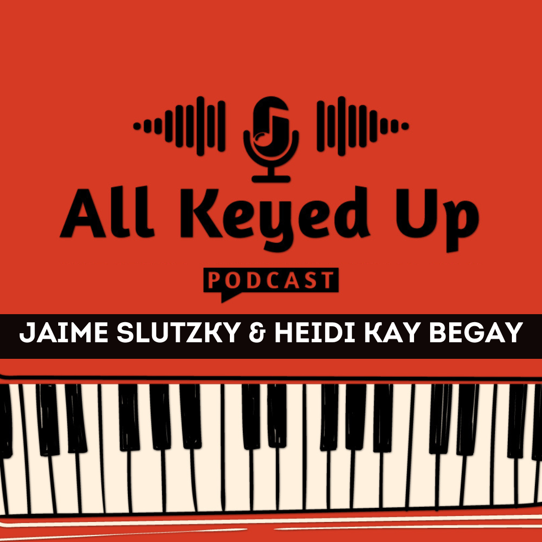 Jaime Slutzky and Heidi Kay Begay: How and Why to Start a Music Teaching Podcast