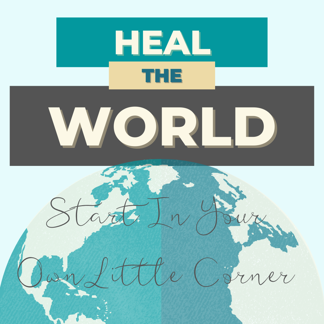 068 | Heal the World . . .