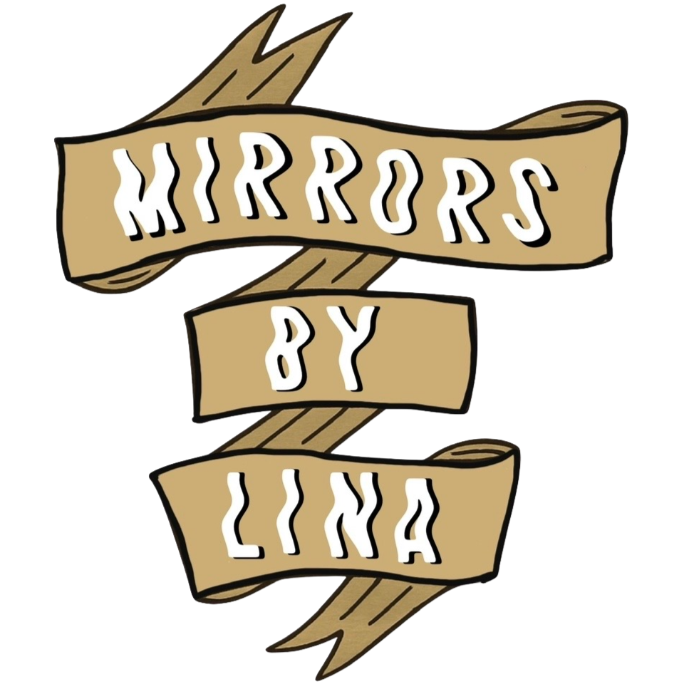 Mirrors By Lina