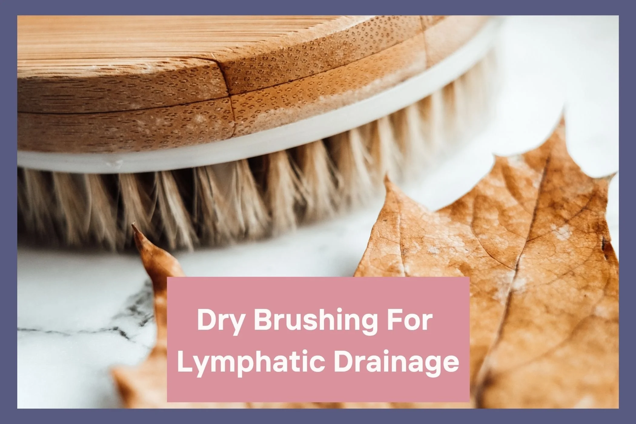 Dry-brushing- for lymphatic drainage and endometriosis