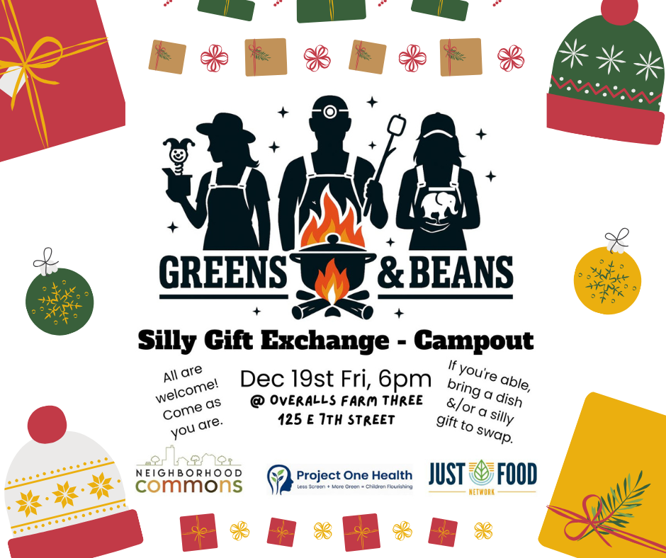 Greens &amp; Beans (Holiday Edition) + Farm Campout