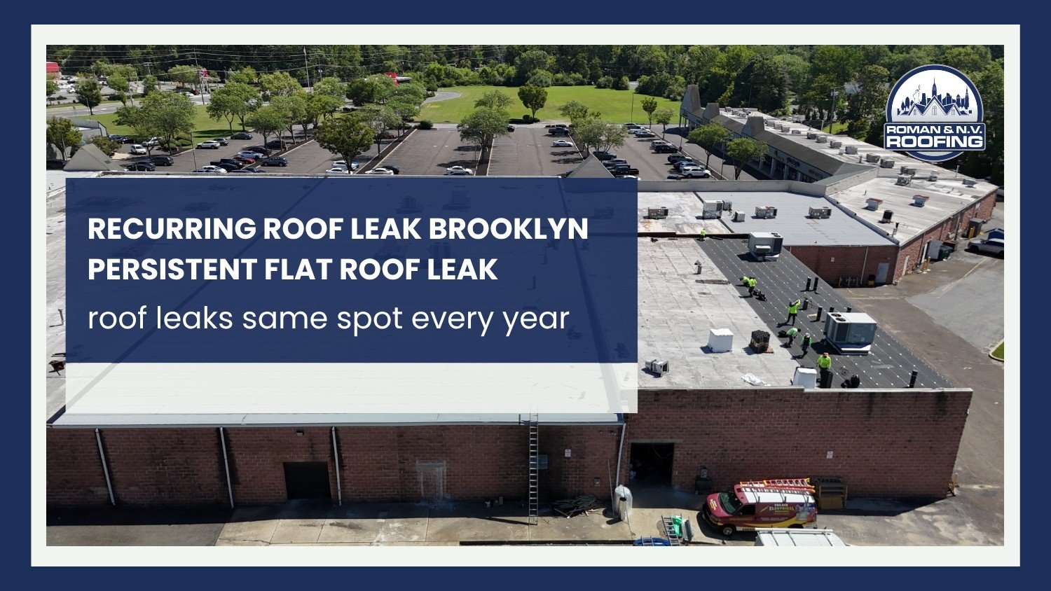 Why the Same Spot on Your Roof Leaks Every Year