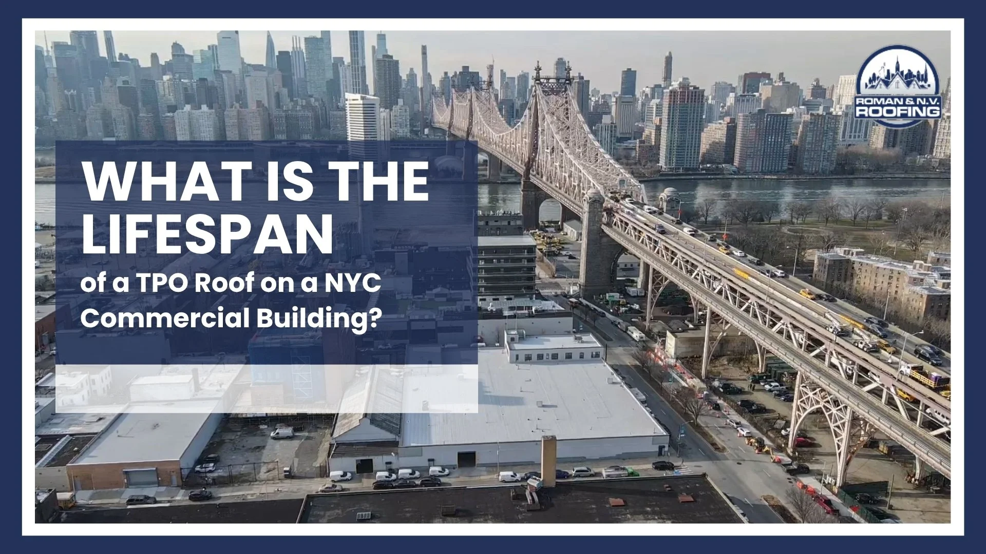 What Is the Lifespan of a TPO Roof on a NYC Commercial Building?