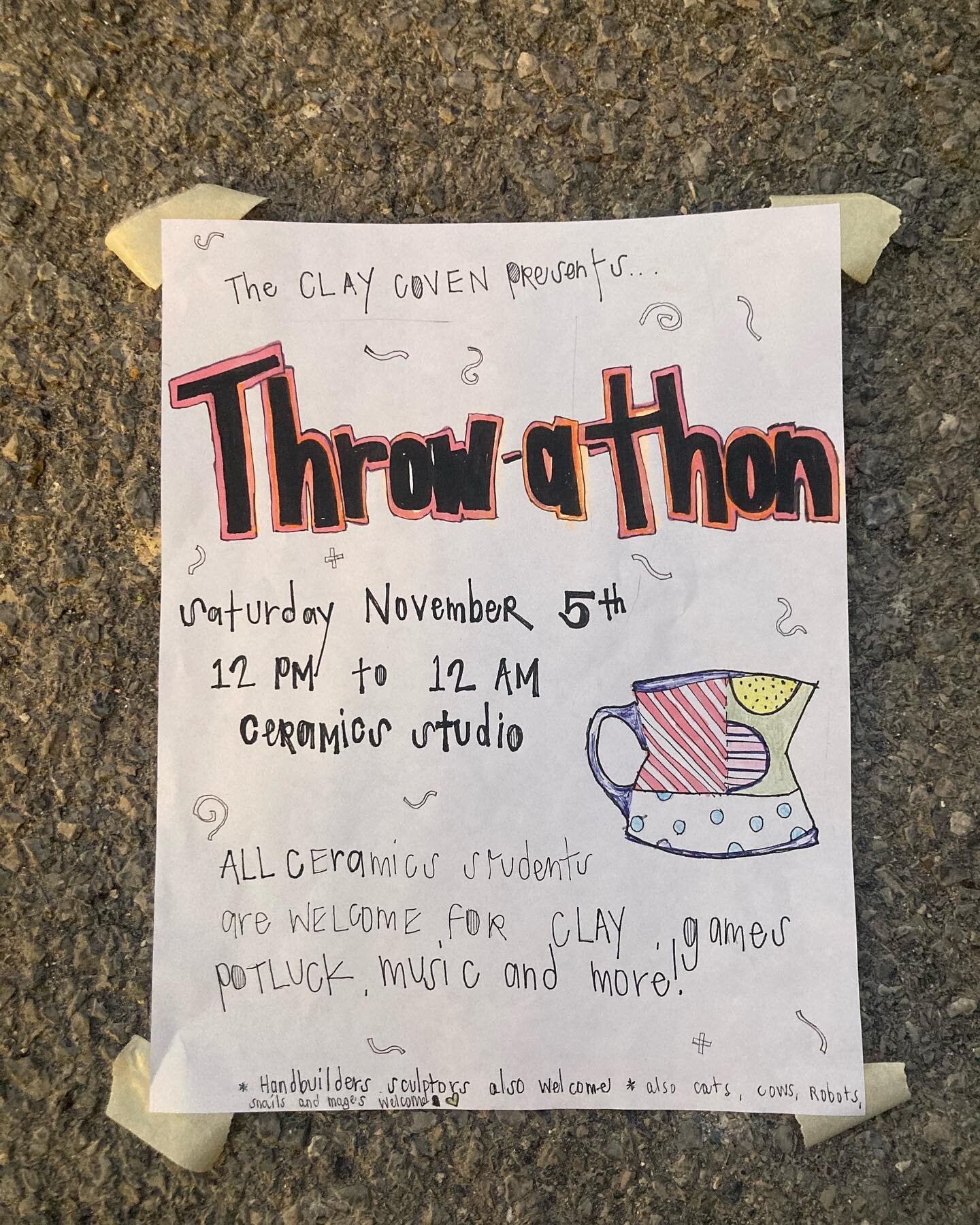 ✨ Throw-a-thon ✨

THIS SATURDAY NOON TO MIDNIGHT
Calling all ceramic students! Need some studio time to finish class work? Want lots of friends to work on the studio with you? 

Join @clayc0ven this Saturday starting at noon for a whole 12 hours of m