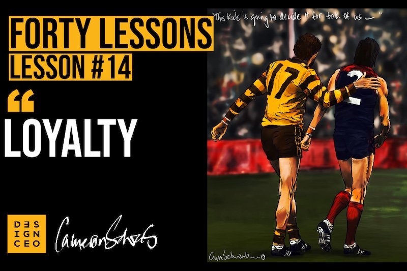 Lesson #14 - Loyalty