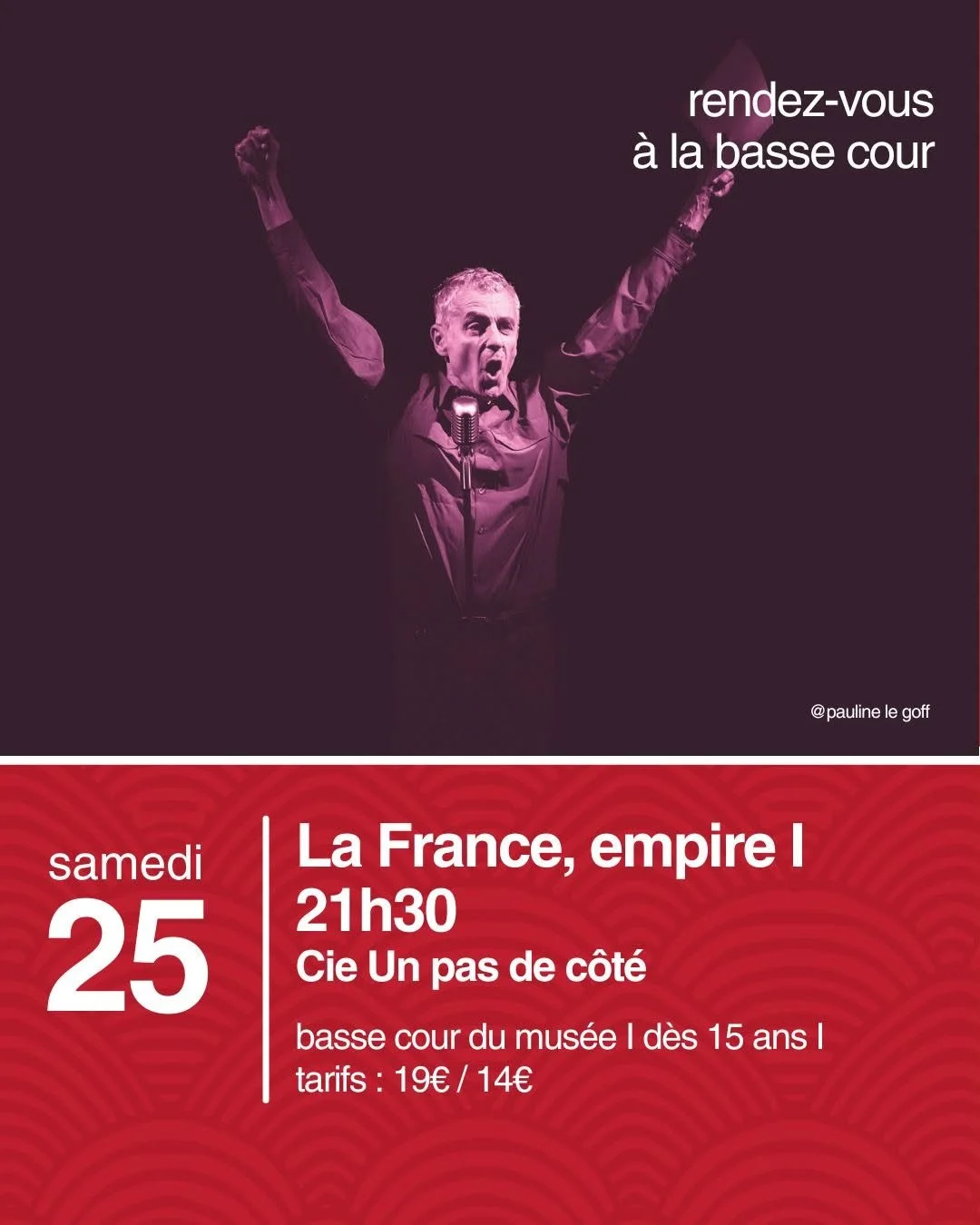 "La France, Empire" à la Basse-cour du musée à Saint-Antoine l'Abbaye