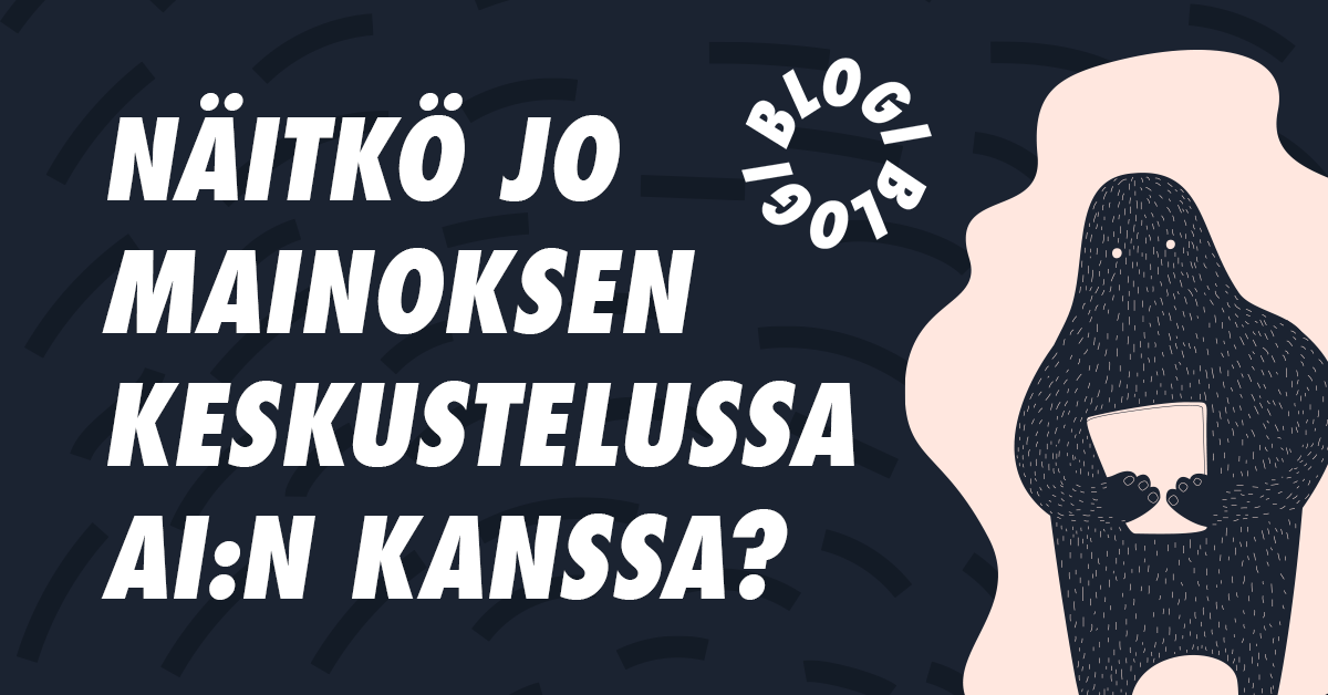 Näitkö jo mainoksen keskustelussa AI:n kanssa