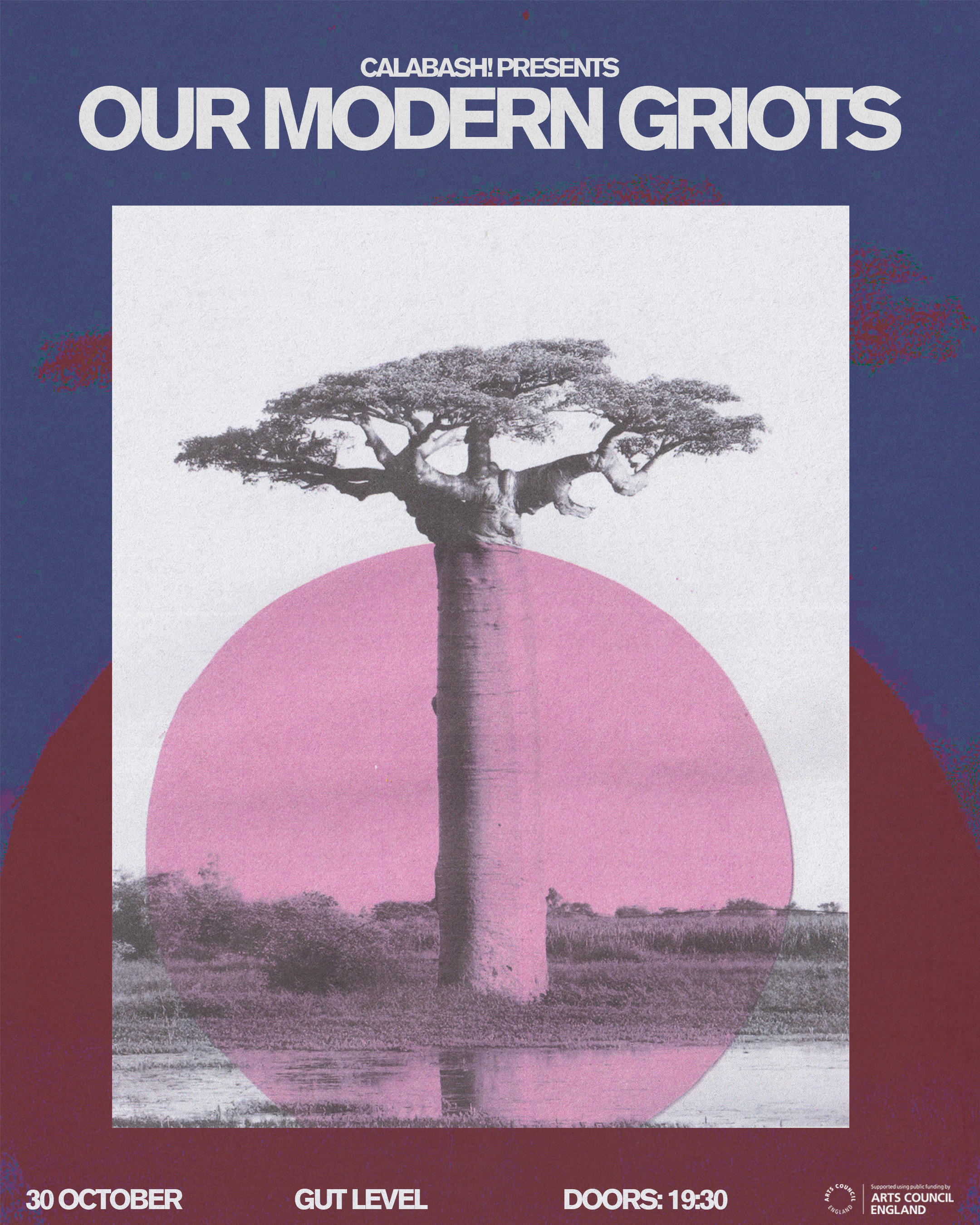 Calabash! presents: Our Modern Griots, Otis Mensah Live, Sile + support