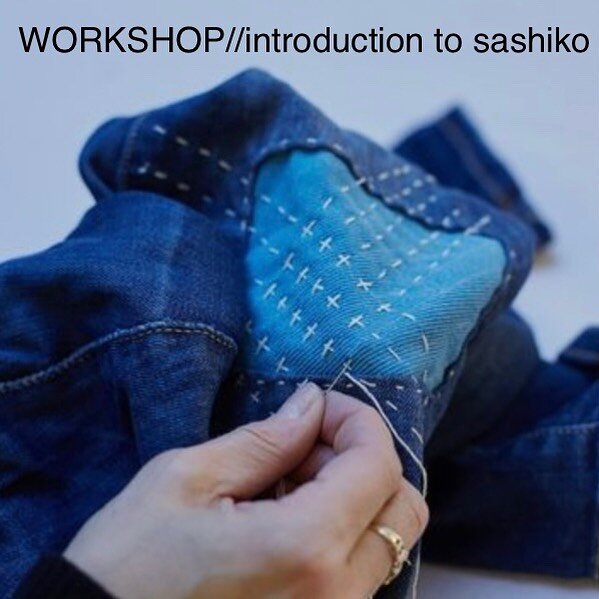 Saturday 27 May // 10.30am - 12.30pm // &pound;25 
Come along to our next workshop lead by the wonderful Molly at @darngoodstudio she will be giving an introduction to the beautiful art of sashiko. A couple of places still available so book your spac