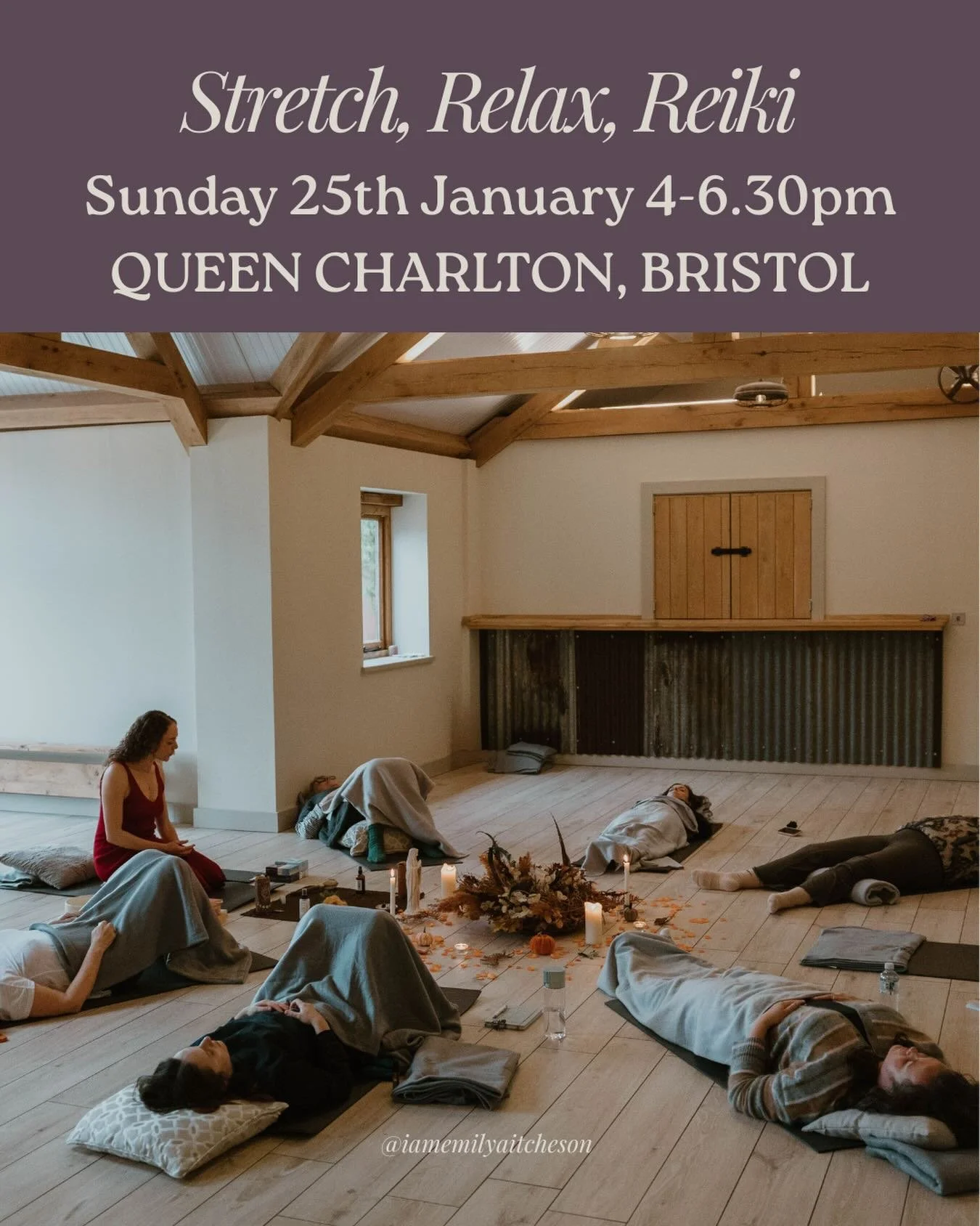 ✨ NOW LIVE ✨ STRETCH, RELAX, REIKI

Sunday 25th January 2026 4-6.30pm

Queen Charlton Village Hall, Keynsham BS31 2SJ (20 minutes from Central Bristol &amp; Bath) 

STRETCH + YIN BASED YOGA CLASS
JOURNALLING 
MEDITATION + RELAXATION
REIKI HEALING WIT