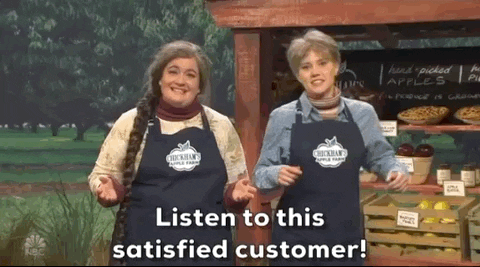 Listen to this satisfied Customer - giphy