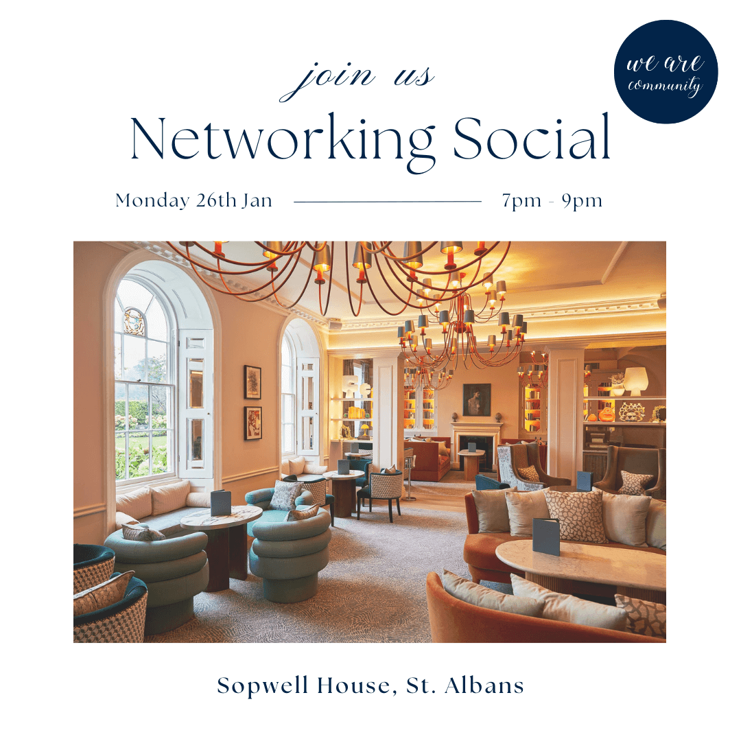 We Are Community Networking Social @ Sopwell House