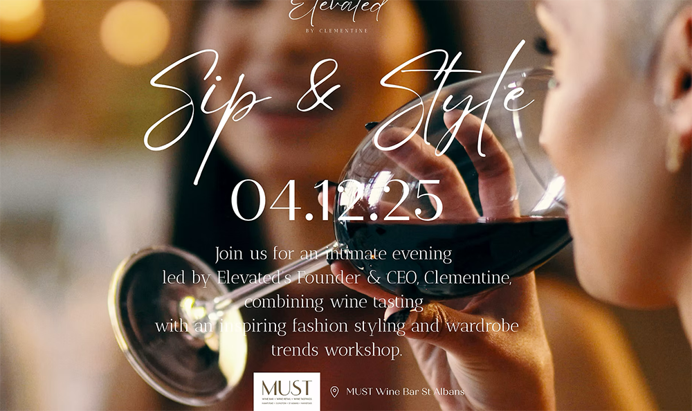 Sip &amp; Style Event x MUST Wine bars