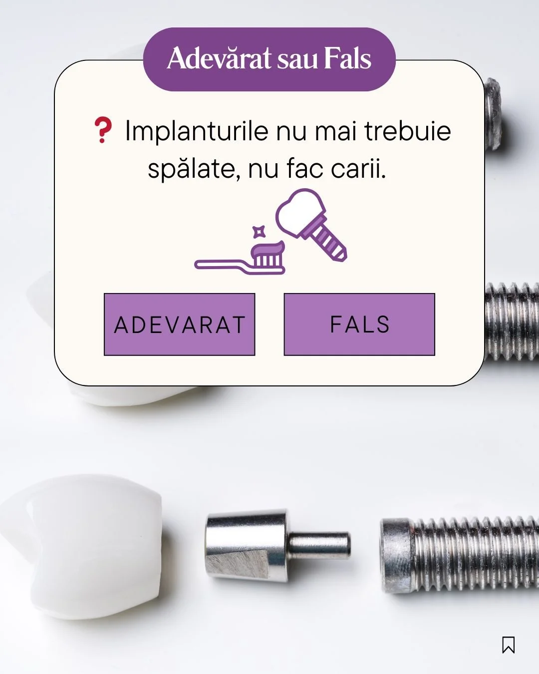 ❌ FALS! Să lămurim un mit care circulă destul de des: chiar dacă implantul dentar este din titan și coroana din ceramică sau zirconiu (deci nu pot face carii), igiena orală răm&acirc;ne la fel de importantă ca &icirc;n cazul dinților naturali.

De ce