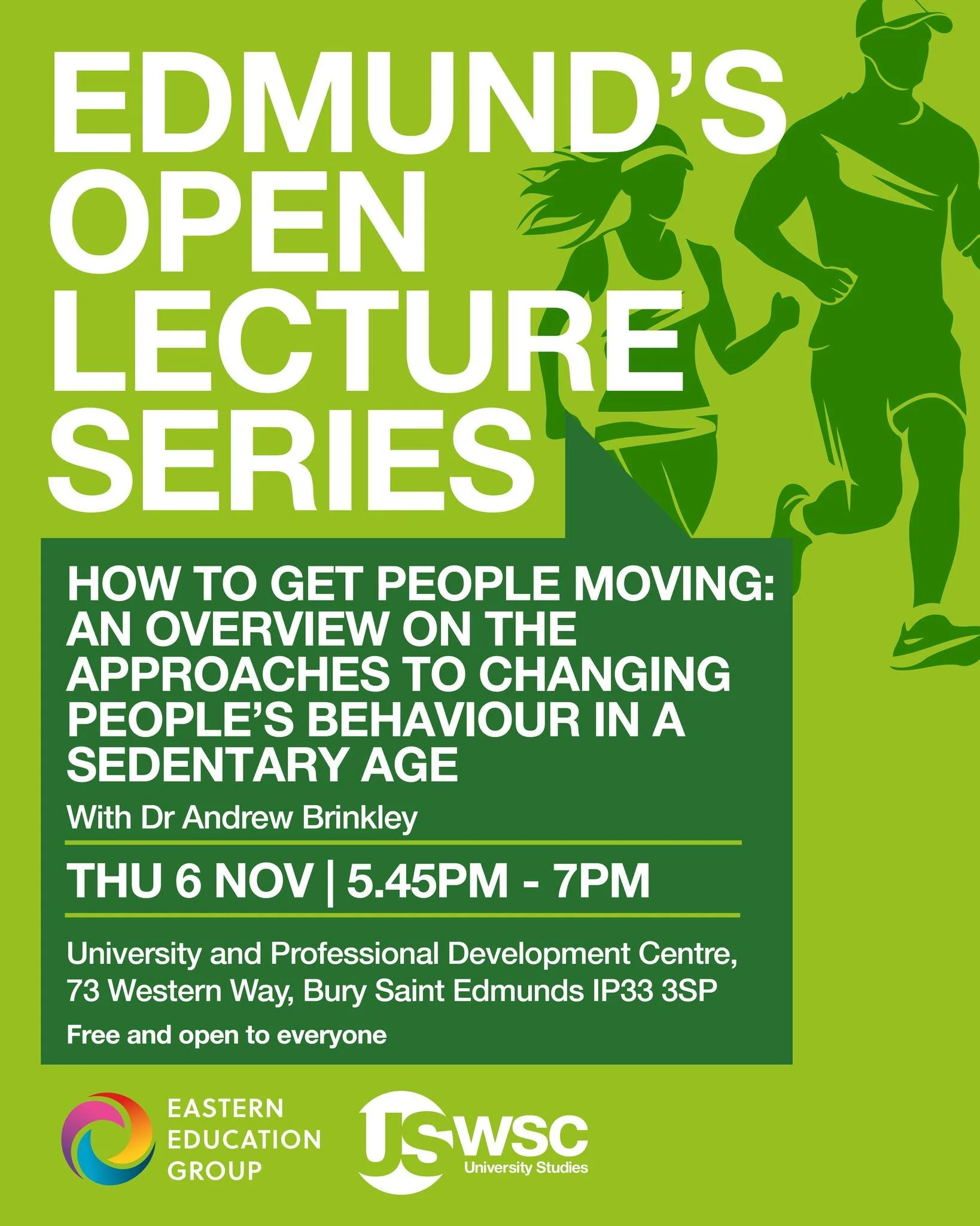 Come along to our upcoming Edmund's Open Lecture at the University and Professional Development Centre!

📆 How to Get People Moving: Thursday 6th November, 5:45PM - 7PM.
📍 University and Professional Development Centre, 73 Western Way, Bury St Edmu