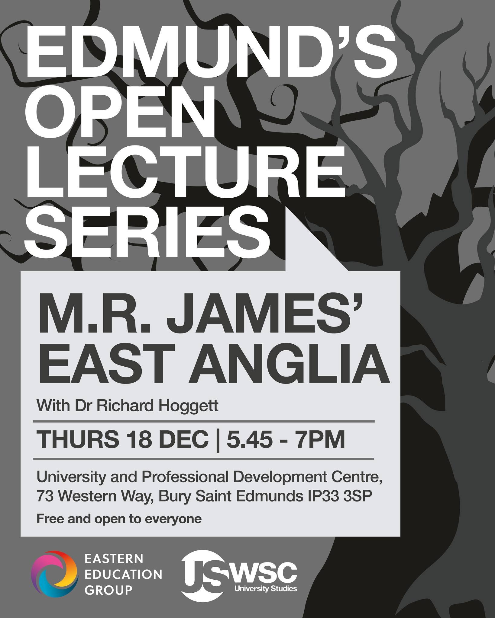 Come along to our upcoming Edmund's Open Lecture at the University and Professional Development Centre!

📆 M.R. James' East Anglia: Thursday 18 December, 5:45pm - 7pm
📍 University and Professional Development Centre, 73 Western Way, Bury St Edmunds
