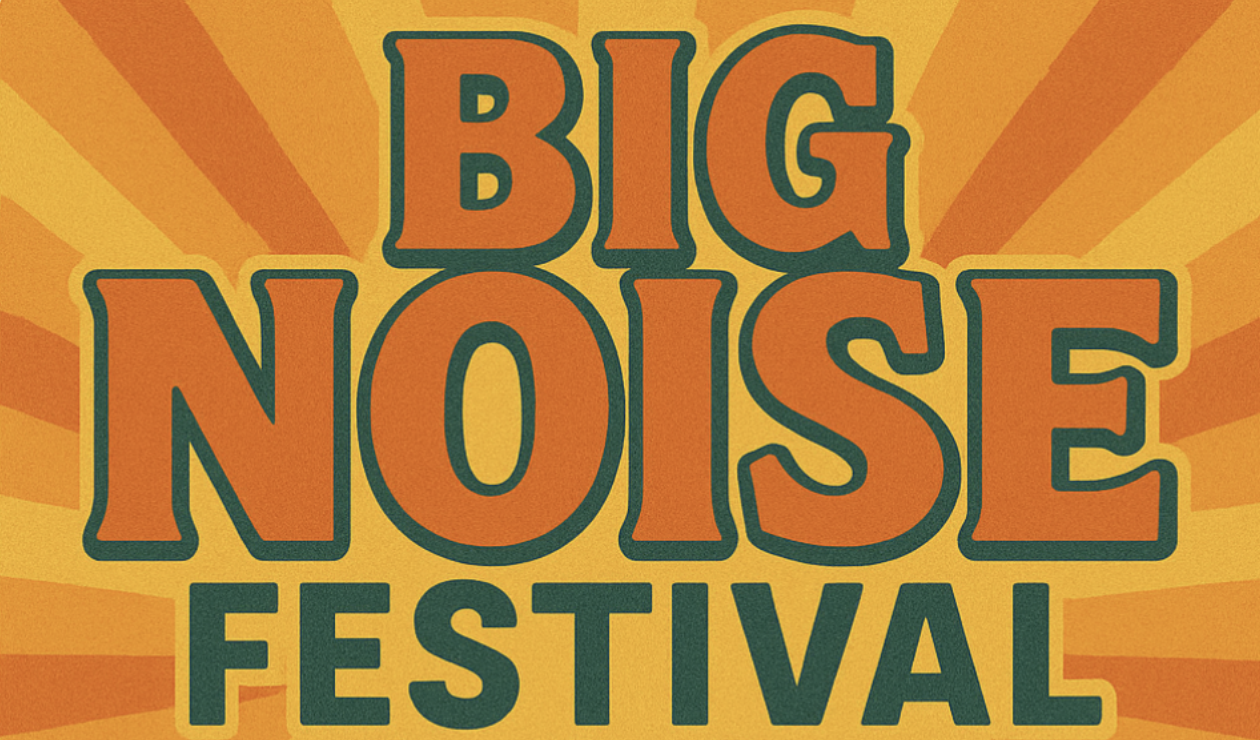 Big Noise Festival