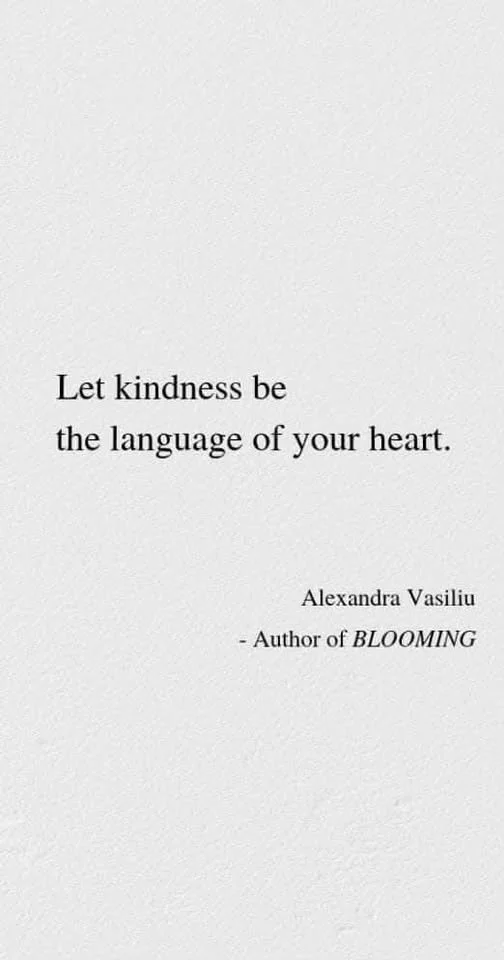 Let Kindness Be the Language of Your Heart 