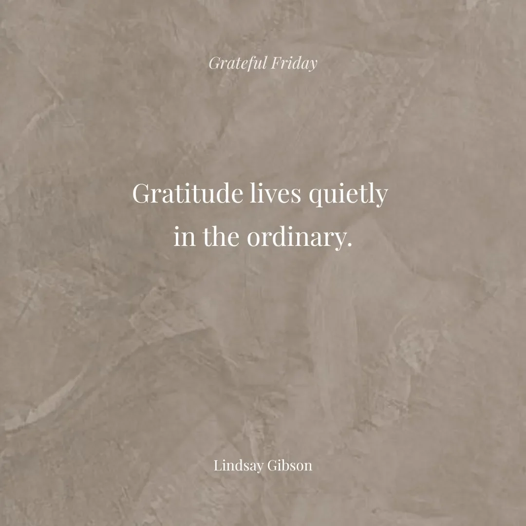 #GratefulFriday 