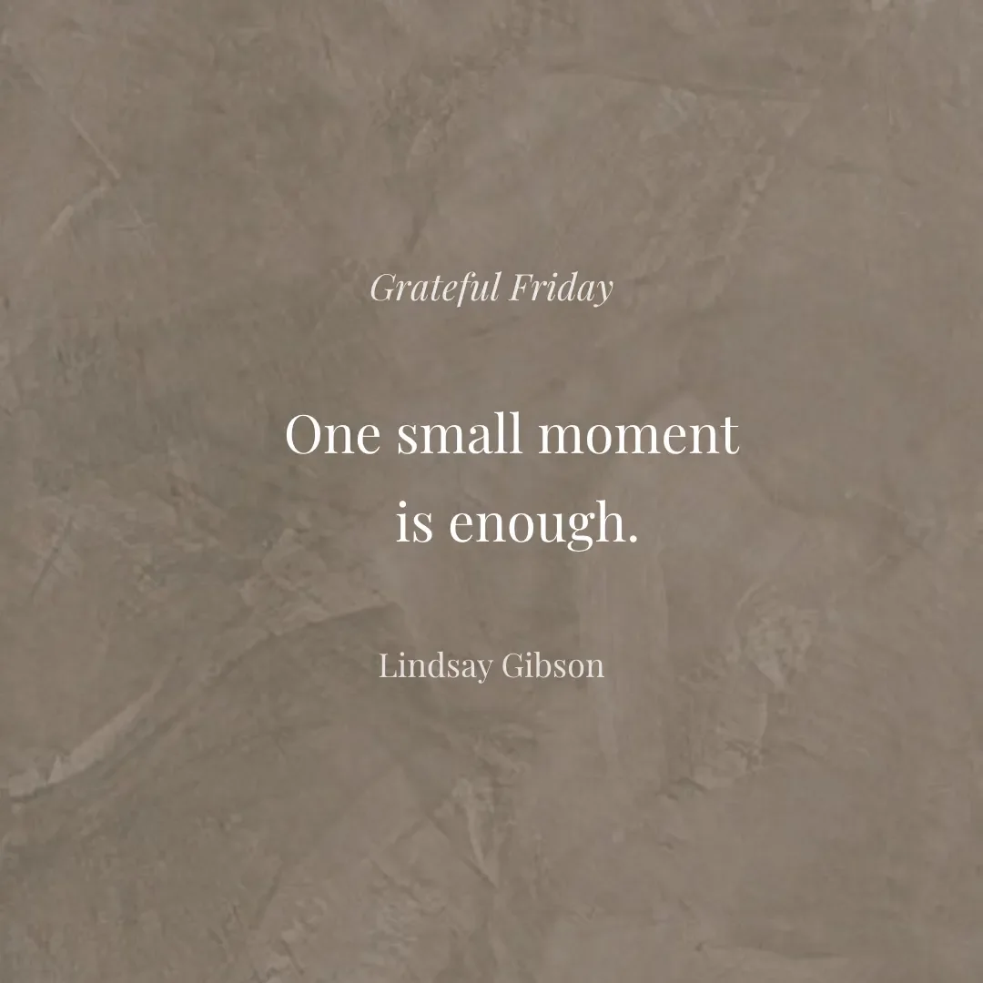 #GratefulFriday 