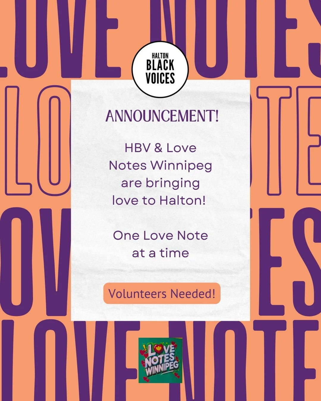 Love Notes for World Mental Health Day

In honour of World Mental Health Day (October 10th), We are excited to announce that Love Notes Winnipeg is collaborating with Halton Black Voices to launch our Love Notes Initiative &mdash; a community action 