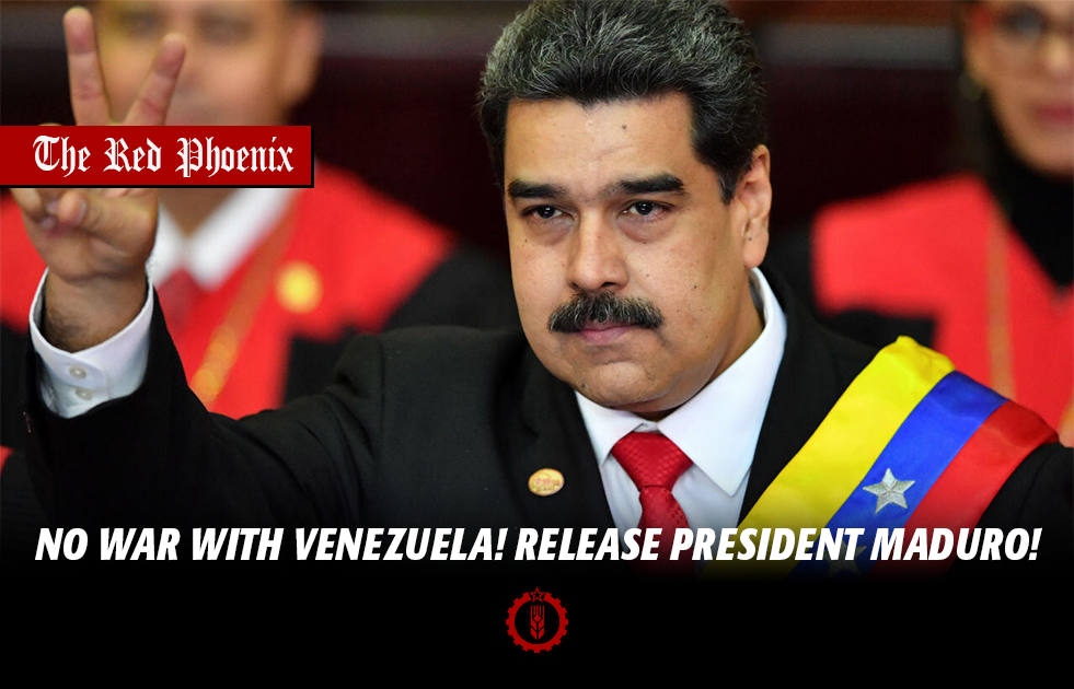 No war with Venezuela! Release President&nbsp;Maduro!
