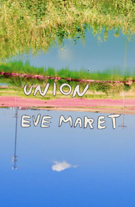 Union by Eve Maret
