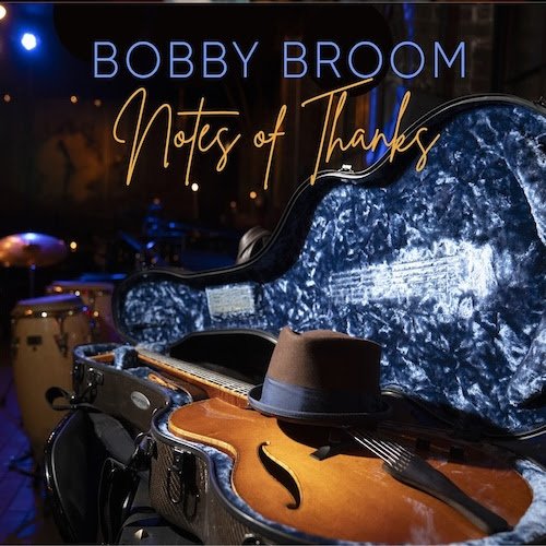 BobbyBroom_NotesOfThanks.jpg
