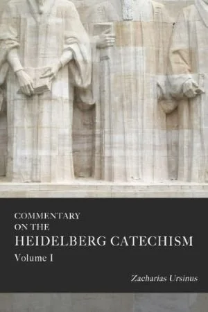 Ursinus Commentary on the Heidelberg Catechism 1.jpg