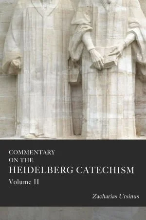 Ursinus Commentary on the Heidelberg Catechism 2.jpg