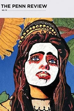Illustrated cover of "The Penn Review No. 75" featuring a woman's dramatic face with a white-painted visage, surrounded by a sunflower and green foliage.