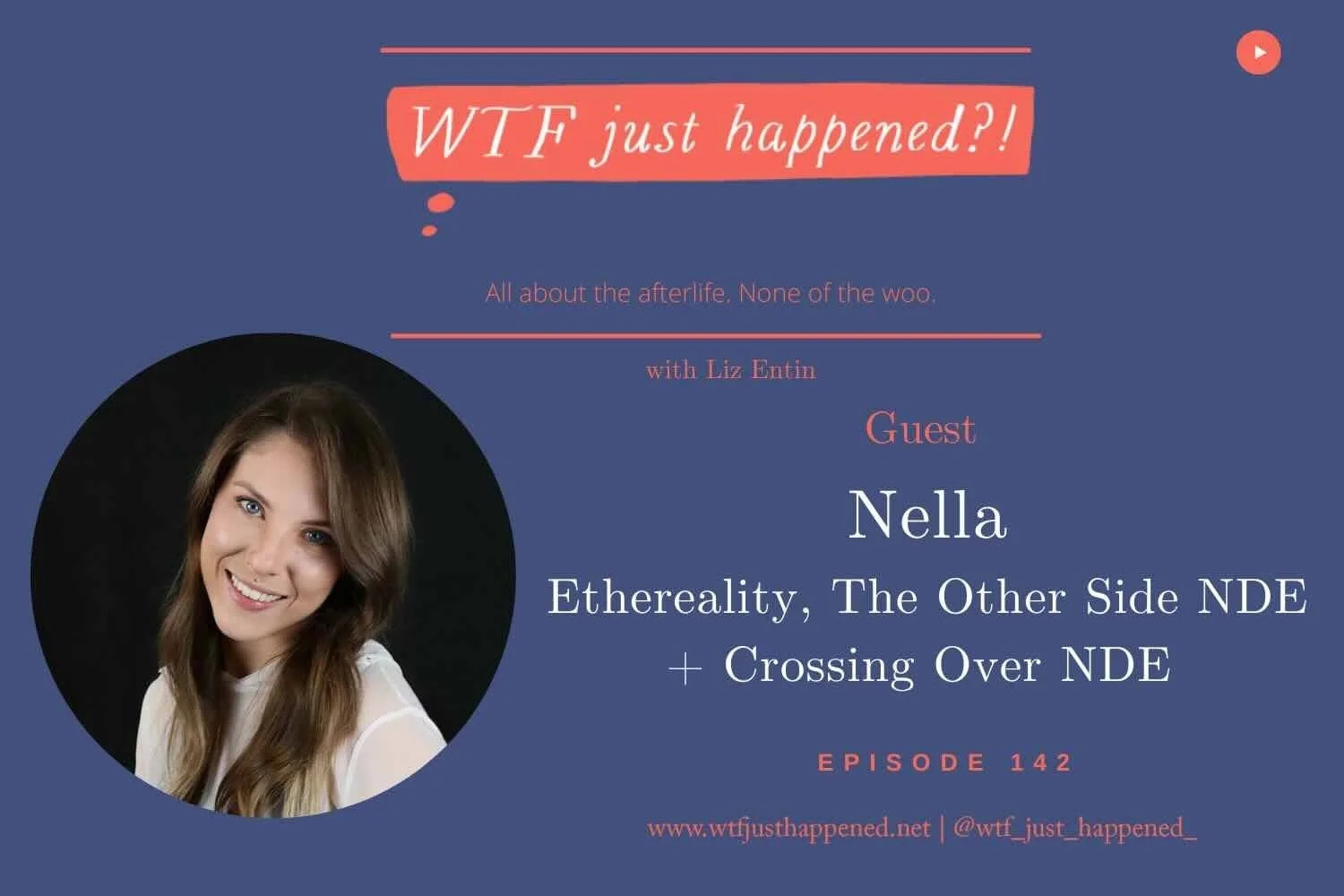 The Other Side with Nella Episode 142