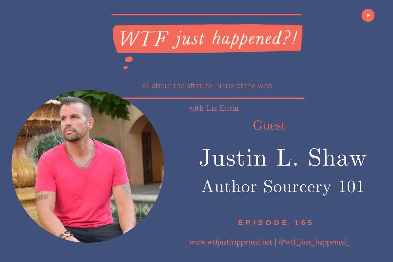 Near-Life Experiences, Trauma, and Spiritual Awakening | Justin L. Shaw (Episode 165)