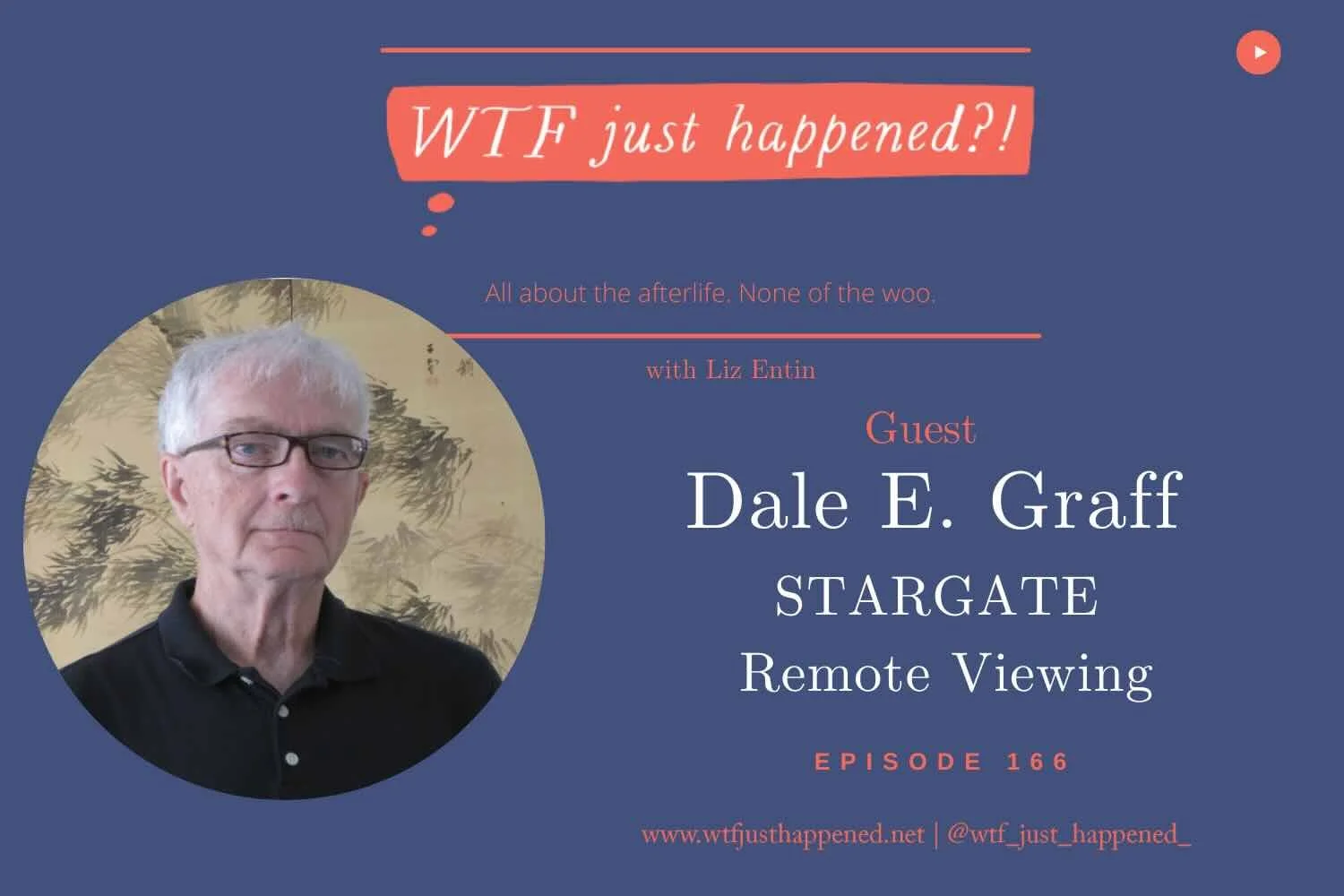 CIA Scientist Behind the Secret Government Psychic Spy Program | Dale E. Graff of STARGATE Project (Episode 166)