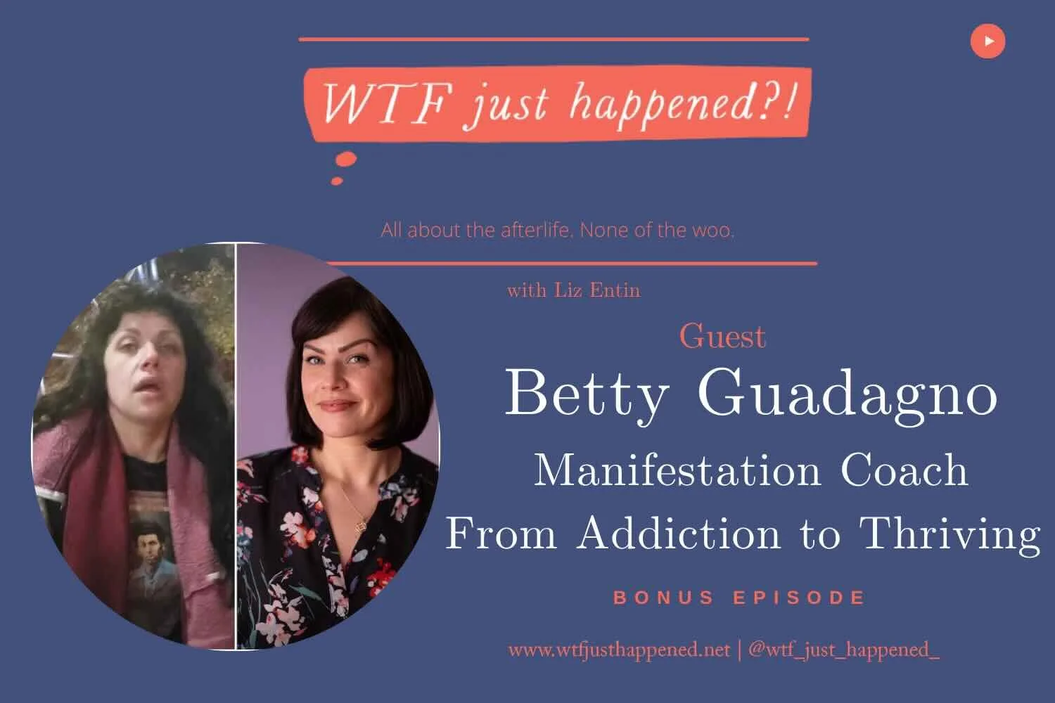 How Manifesting Transformed a Homeless Addict Into a Thriving Entrepreneur | Betty Guadagno (Bonus)