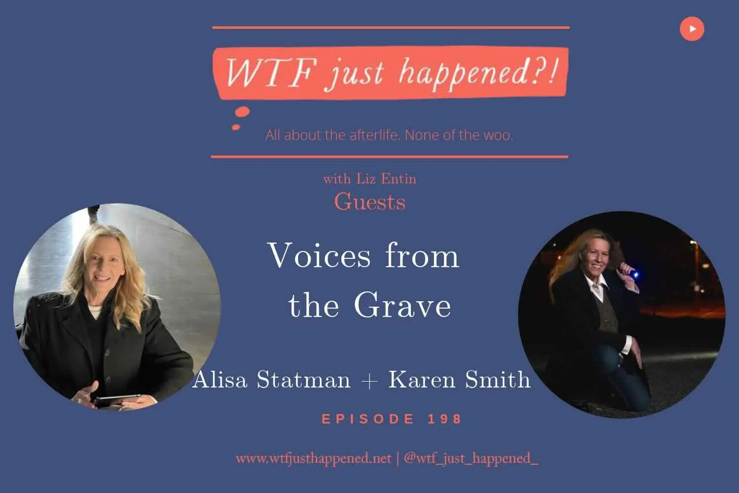 Black Dahlia + Los Feliz Murder House Investigated | Alisa Statman + Karen Smith of Voices from the Grave (Episode 198)