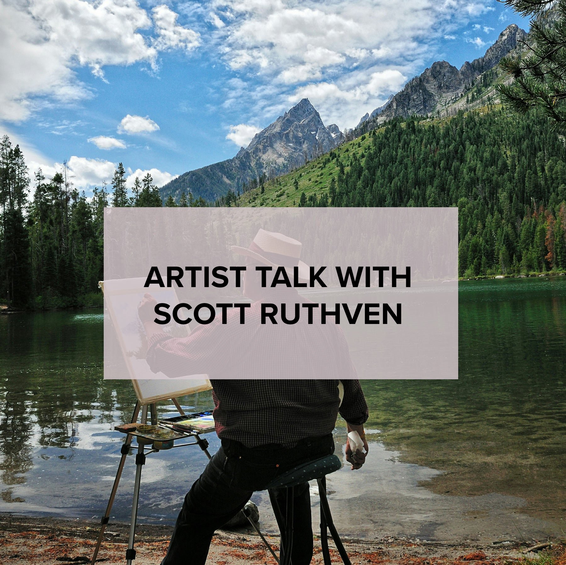 Artist Talk with Scott Ruthven