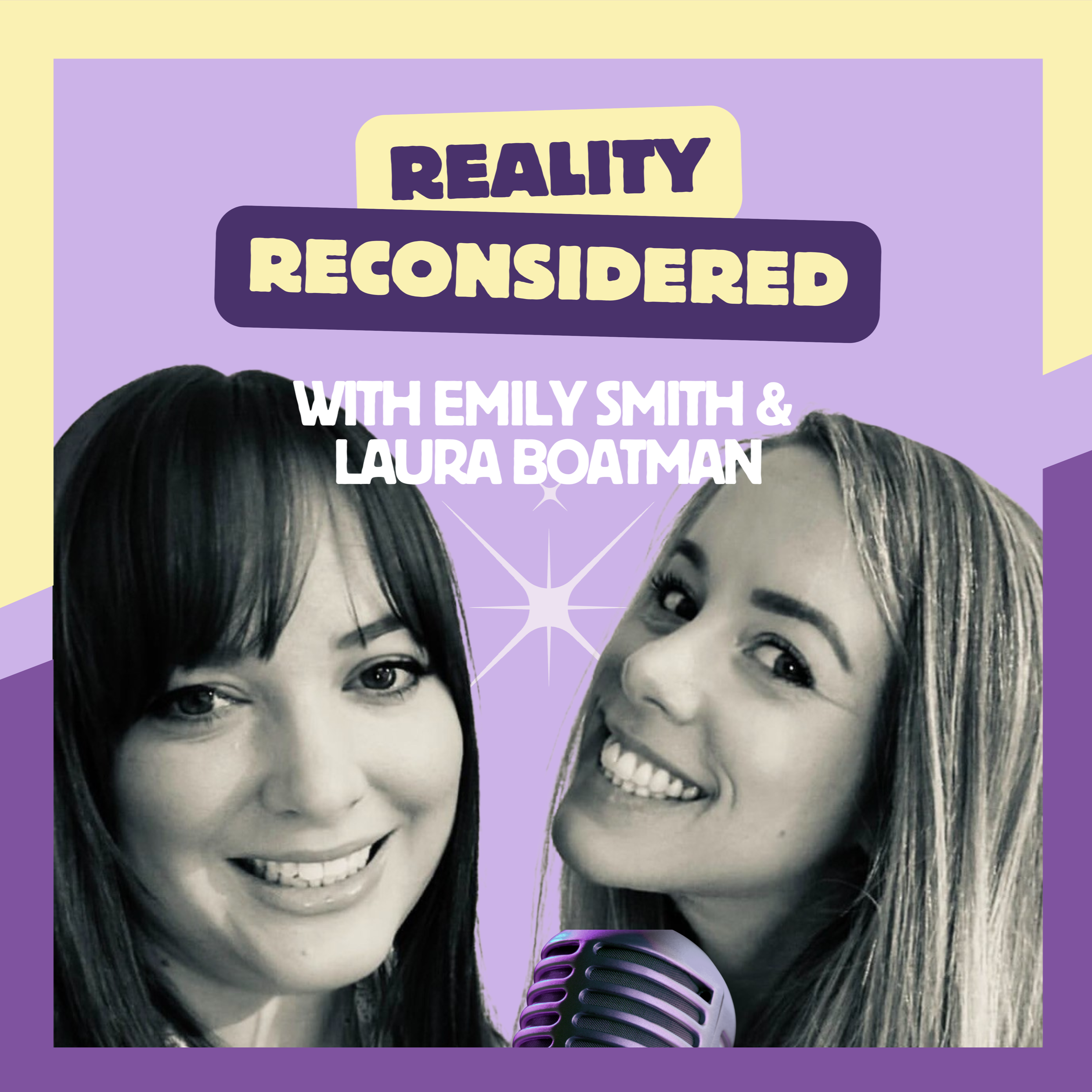 Promotional graphic for a show called 'Reality Reconsidered' featuring Emilу Smith and Laura Boatman. The image includes black and white photos of two smiling women with a vintage microphone in front of them, against a pastel purple background with graphic starburst elements.