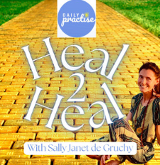 Book cover titled 'Heal 2 Heal' from Daily Practice with Sally Janet de Gruchy, featuring a smiling woman outdoors on yellow stairs with a backpack.