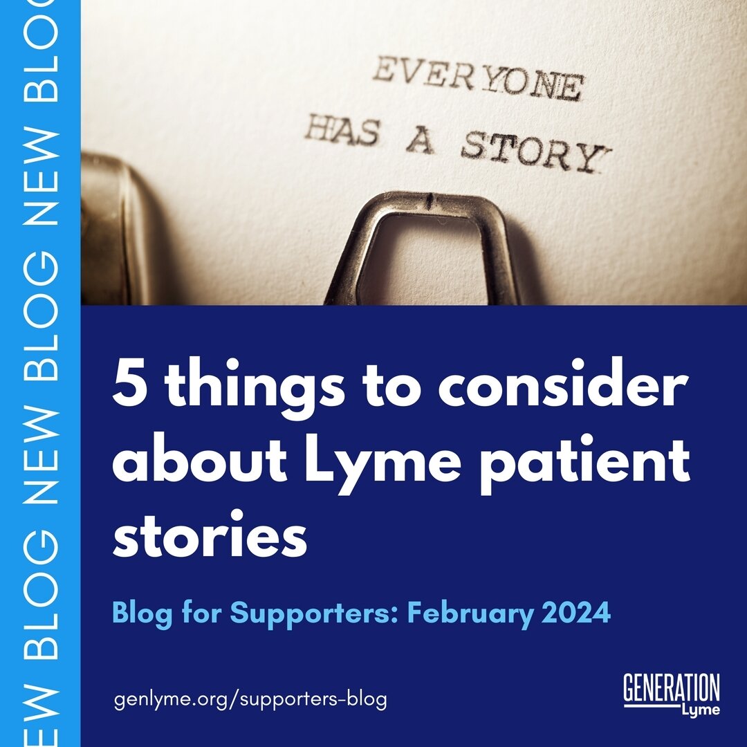 📣 New Supporters Blog: 5 Things For Supporters To Consider About Lyme Patient Stories. Patient stories are powerful ways to communicate and learn about experiences with Lyme and other tick-borne diseases. 📖🌟 As supporters, you have an opportunity 