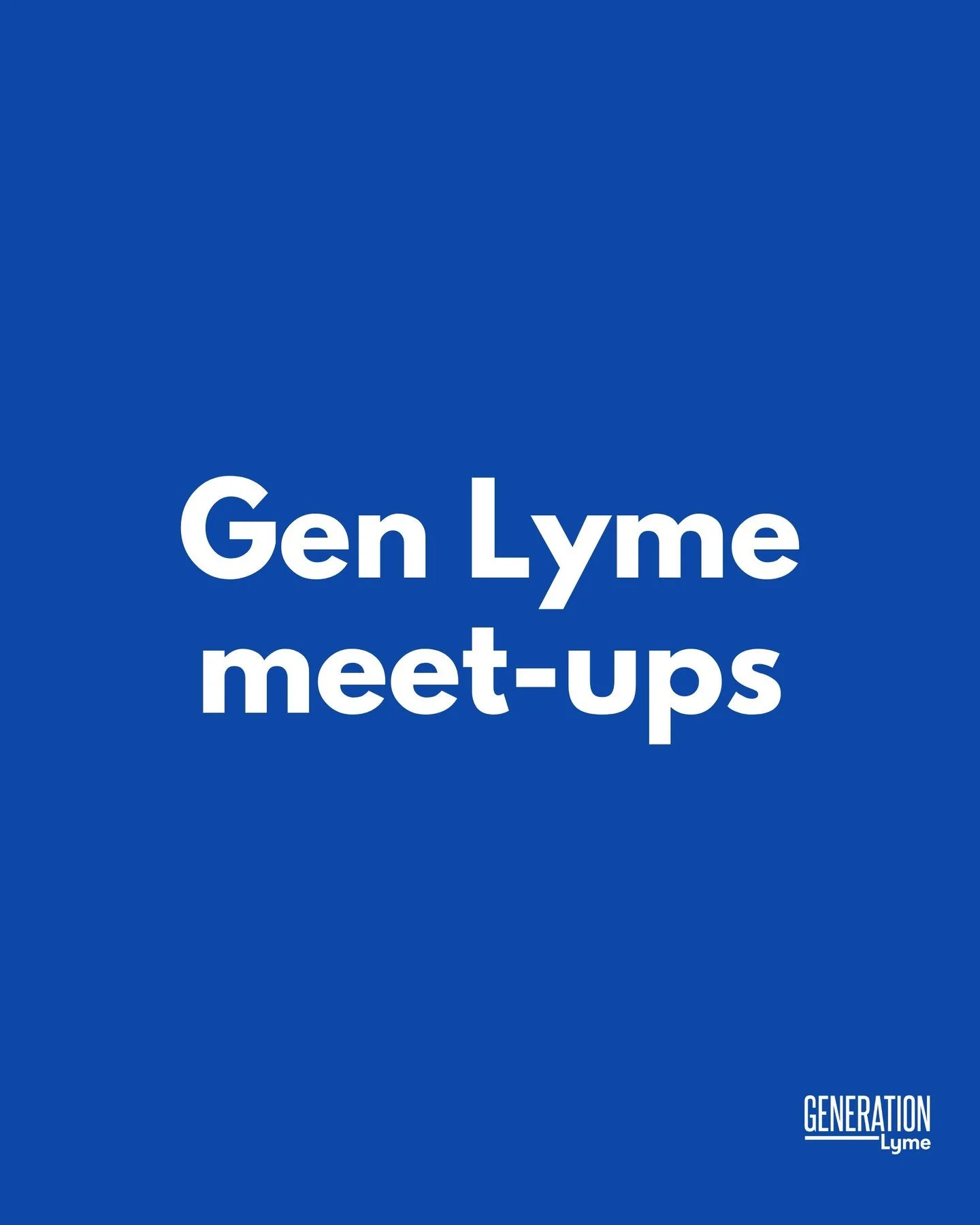 UPDATED SCHEDULE!
Generation Lyme is a community for people battling Lyme Disease. We host online Meet-Ups several times each week for patients, parents, partners & supporters.
Meet-Ups are spaces to meet, ask questions and share experiences. Y