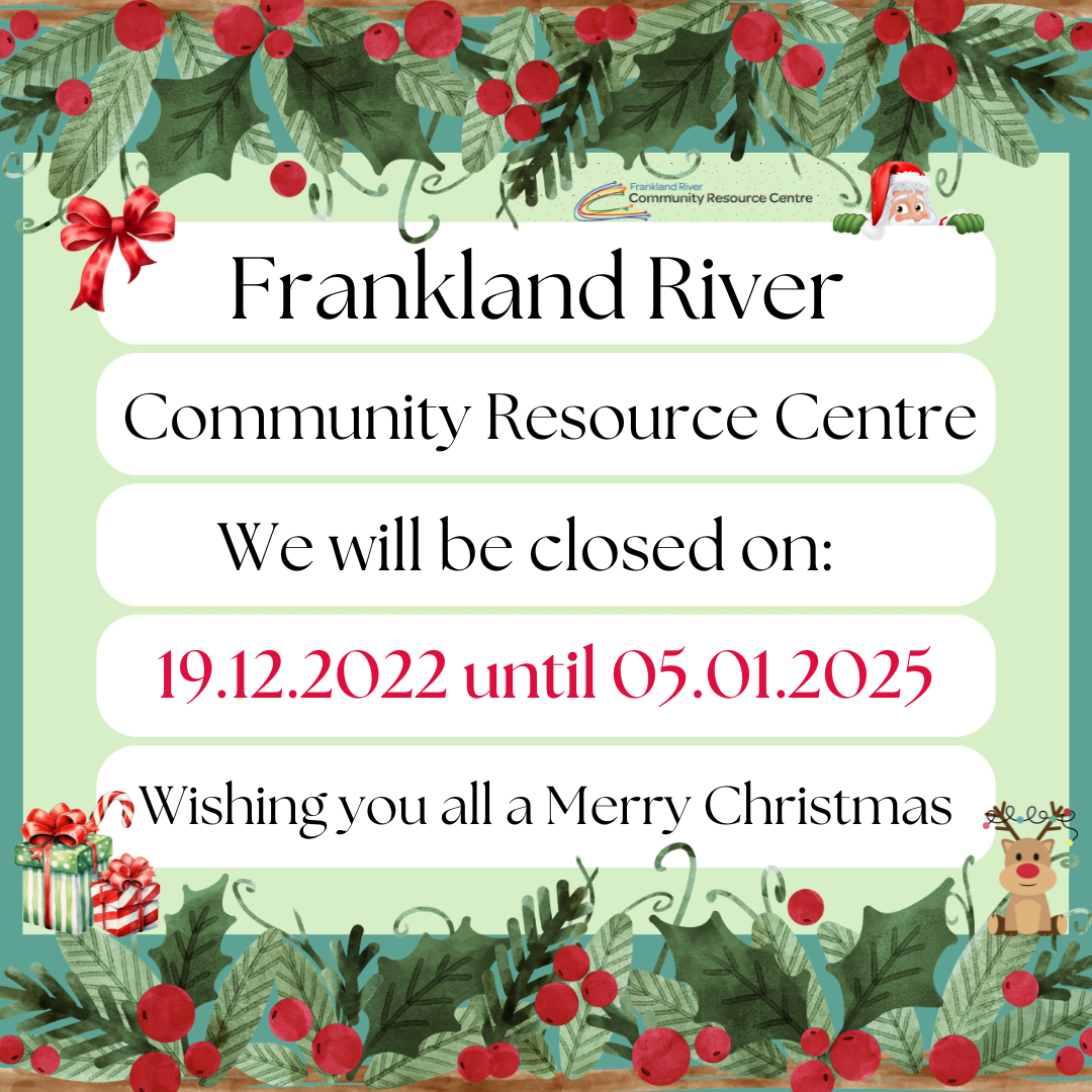 Frankland River CRC Christmas Closure