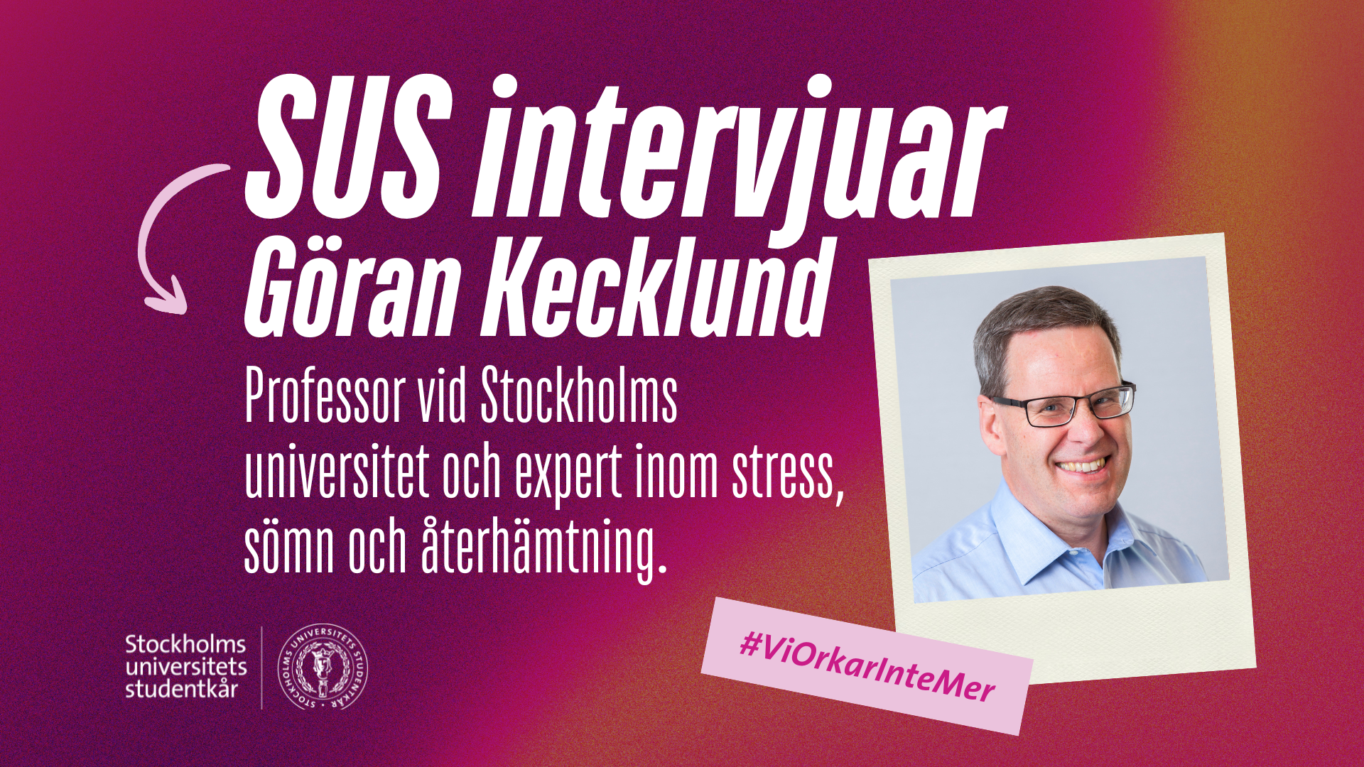 SUS intervjuar professor Göran Kecklund om återhämtning&nbsp;