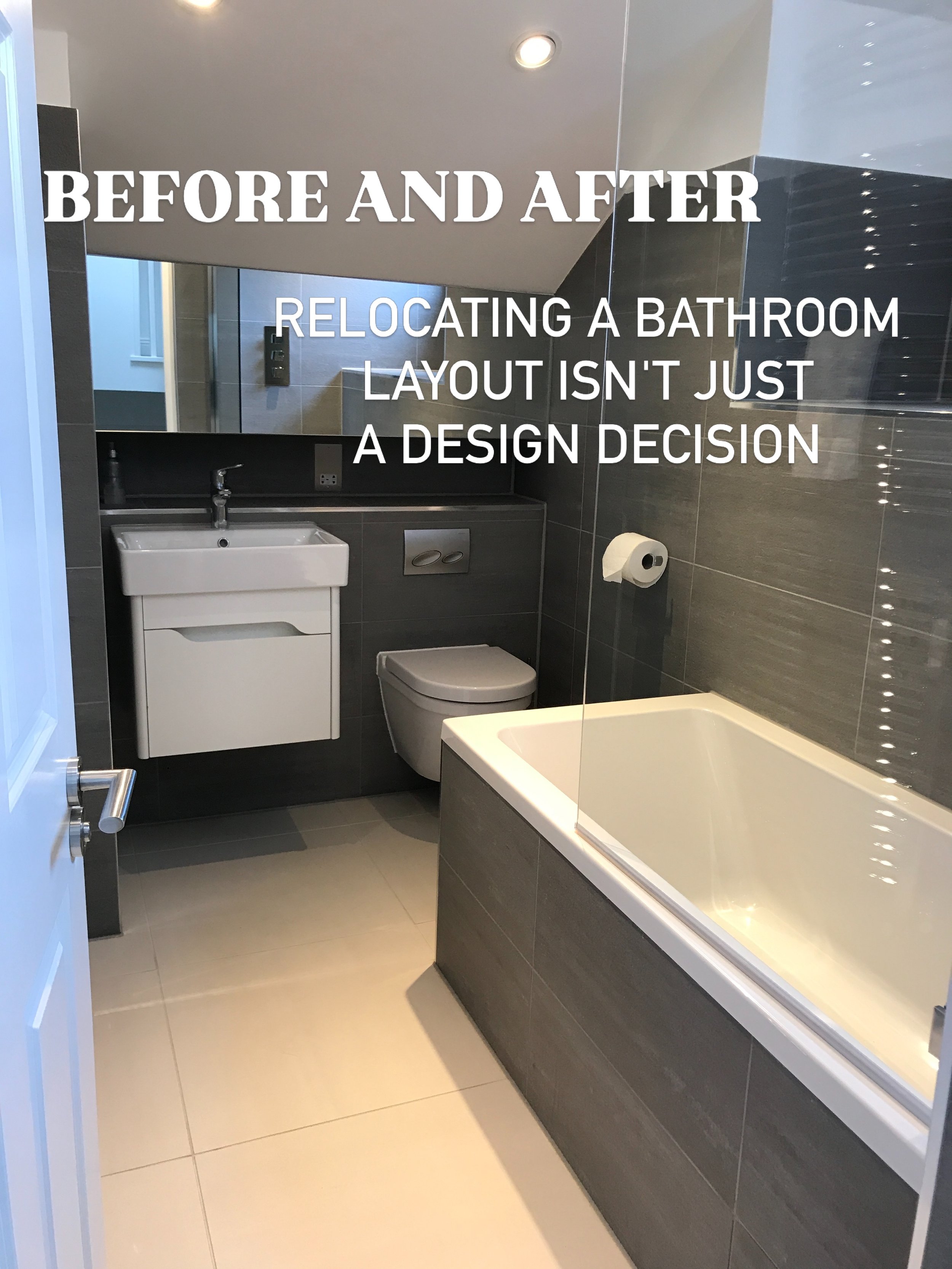 SAME ROOM. DIFFERENT LAYOUT. DIFFERENT FEELING

Moving fittings in a bathroom renovation is an impactful job!
Before anything shifts, you need to understand what's behind the walls: joists, soil pipes, waste runs, drainage falls. Investigate and then