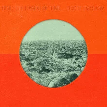 Scott Darlow Releases New Single “Bind The Hands Of Time”