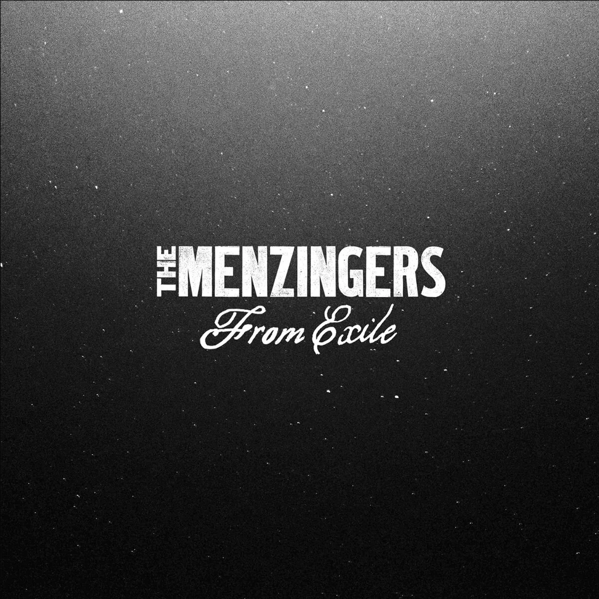 THE MENZINGERS RELEASE ‘FROM EXILE’